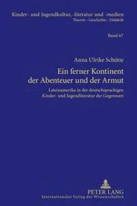 Ein Ferner Kontinent Der Abenteuer Und Der Armut