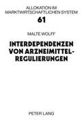 Interdependenzen Von Arzneimittelregulierungen