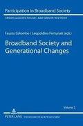 Broadband Society and Generational Changes
