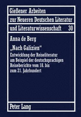 Anna De Berg, Joanna Jablkowska - «Nach Galizien», Inbunden. Tillgänglighet: Tillfälligt slut