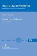 Positive Peace in Kosovo