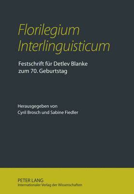 Cyril Brosch, Sabine Fiedler - «Florilegium Interlinguisticum», Inbunden. Tillgänglighet: Tillfälligt slut