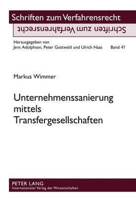 Markus Wimmer, Peter Gottwald - Unternehmenssanierung Mittels Transfergesellschaften, Inbunden. Tillgänglighet: Lägg i varukorg