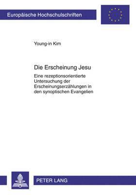 Young In Kim - Die Erscheinung Jesu, Häftad