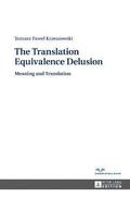The Translation Equivalence Delusion
