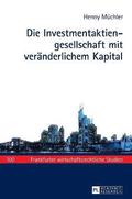 Investmentaktiengesellschaft mit veraenderlichem Kapital