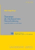 Peter A Schmitt, Linus Jung - Uebersetzen ALS Interdisziplinaere Herausforderung, Inbunden. Tillgänglighet: Tillfälligt slut