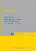 Uebersetzen ALS Interdisziplinaere Herausforderung