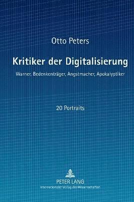 Kritiker der Digitalisierung