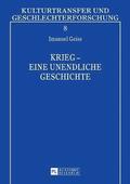Krieg - Eine Unendliche Geschichte