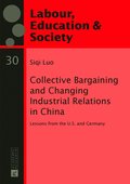 Collective Bargaining and Changing Industrial Relations in China.