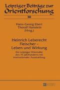Heinrich Leberecht Fleischer - Leben und Wirkung