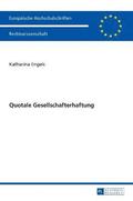 Quotale Gesellschafterhaftung