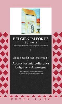 Anne Begenat-Neuschäfer, Anne Begenat-Neuschäfer - Approches interculturelles Belgique - Allemagne, Häftad