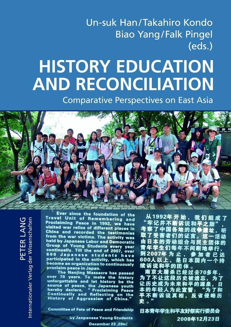 Takahiro Kondo, Biao Yang, Falk Pingel - History Education and Reconciliation, Inbunden