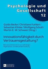 Innovationsfaehigkeit durch Vertrauensgestaltung?