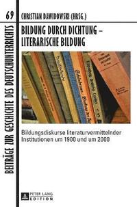 Bildung durch Dichtung - Literarische Bildung