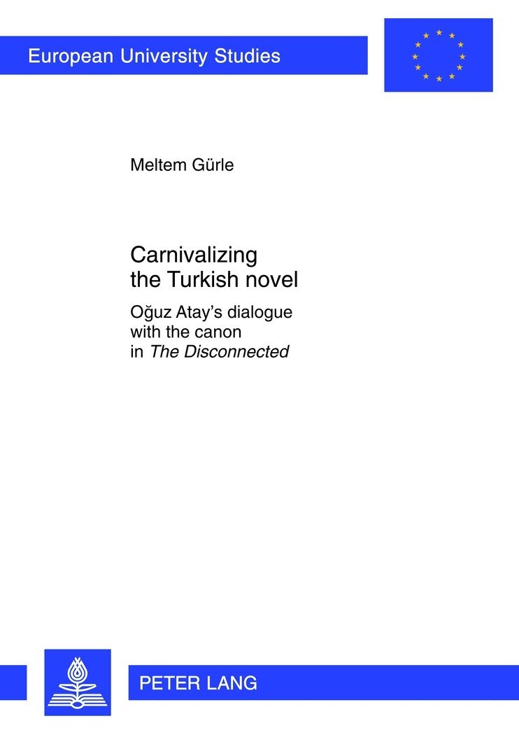 Meltem Gürle - Carnivalizing the Turkish novel, Häftad