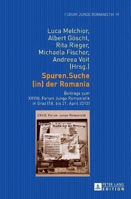 Luca Melchior - Spuren.Suche (in) Der Romania, Inbunden