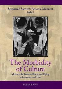 The Morbidity of Culture