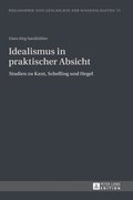 Idealismus in Praktischer Absicht