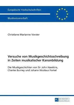 Christiane Vorster - Versuche von Musikgeschichtsschreibung in Zeiten musikalischer Kanonbildung, Häftad. Tillgänglighet: Lägg i varukorg