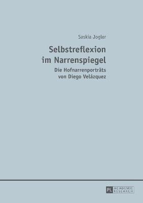 Saskia Jogler - Selbstreflexion im Narrenspiegel, Häftad