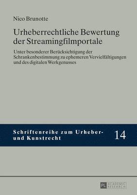 Nico Brunotte, Thomas Hoeren - Urheberrechtliche Bewertung Der Streamingfilmportale, Inbunden. Tillgänglighet: Tillfälligt slut