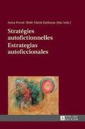 Strategies Autofictionnelles- Estrategias Autoficcionales