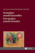 Strat�gies Autofictionnelles- Estrategias Autoficcionales