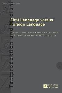 First Language versus Foreign Language