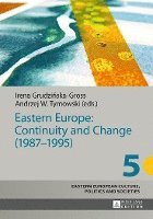 Eastern Europe: Continuity and Change (19871995)