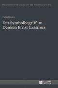 Symbolbegriff im Denken Ernst Cassirers