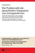 Problematik der sprachlichen Integration von ImmigrantInnen