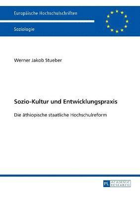 Werner Jakob Stueber - Sozio-Kultur und Entwicklungspraxis, Häftad