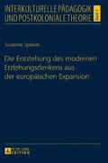 Entstehung des modernen Erziehungsdenkens aus der europaeischen Expansion