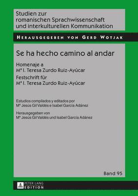 Gerd Wotjak, Ma Jesús Gil Valdés, Isabel García Adánez - Se Ha Hecho Camino Al Andar, Inbunden. Tillgänglighet: Tillfälligt slut
