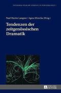 Tendenzen der zeitgenoessischen Dramatik