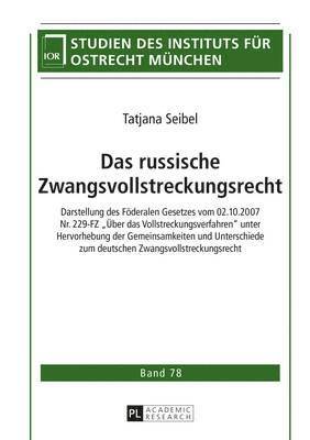 Das Russische Zwangsvollstreckungsrecht