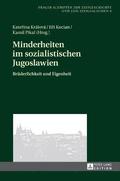Minderheiten im sozialistischen Jugoslawien