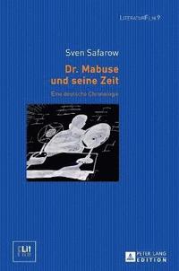 Dr. Mabuse und seine Zeit
