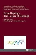 Gene Doping  The Future of Doping?