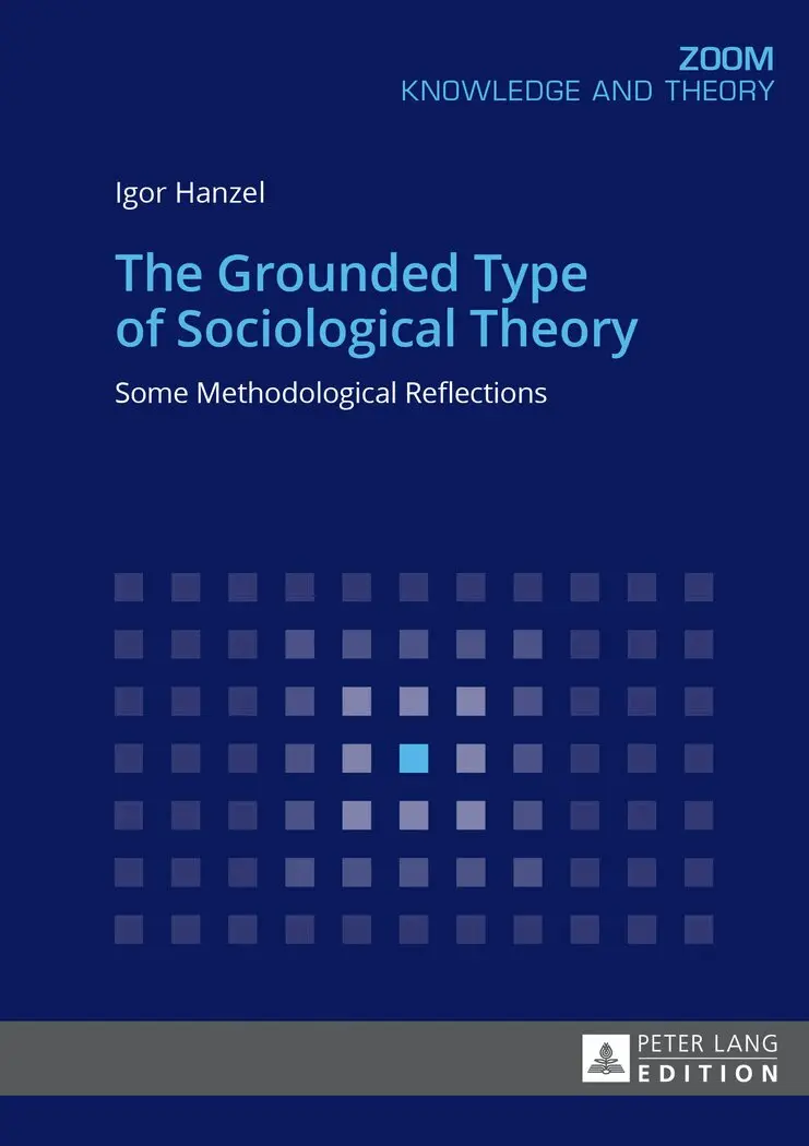 Igor Hanzel - Grounded Type of Sociological Theory, Häftad. Tillgänglighet: Lägg i varukorg
