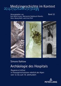 Archaeologie des Hospitals