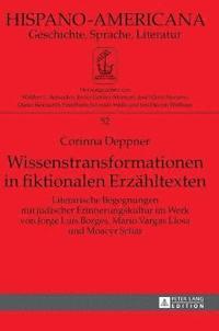 Wissenstransformationen in fiktionalen Erzaehltexten