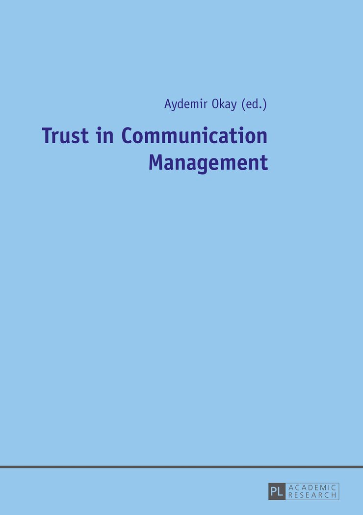 Aydemir Okay - Trust in Communication Management, Häftad