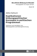 Explikationen bildungspolitischer Konzepte in politischen Programmen