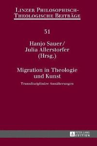 Migration in Theologie und Kunst