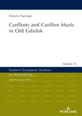 Carillons and Carillon Music in Old Gda?sk