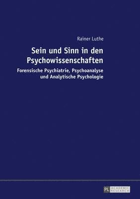 Rainer Luthe - Sein Und Sinn in Den Psychowissenschaften, Inbunden. Tillgänglighet: Tillfälligt slut